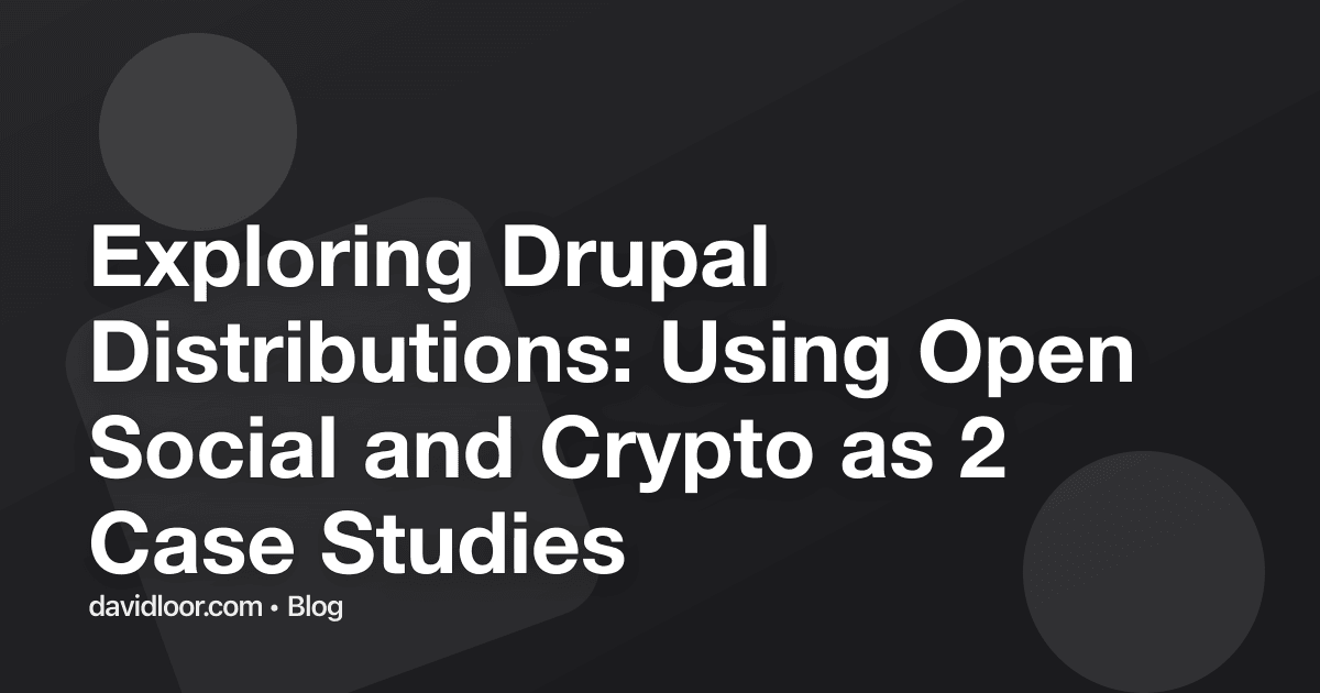 Exploring Drupal Distributions: Using Open Social and…