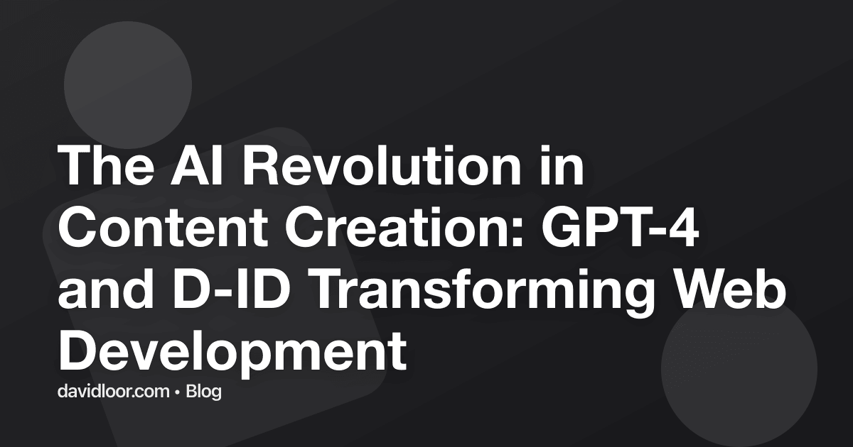 The AI Revolution in Content Creation: GPT-4 and D-ID…