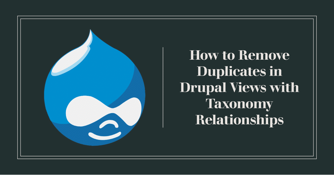 remove duplicates drupal views