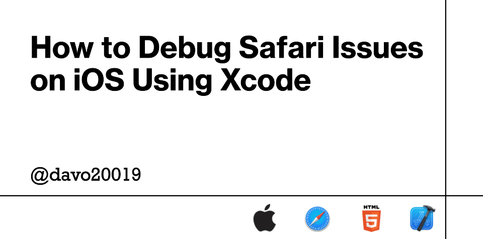 Debug Safari Issues on iOS Using Xcode